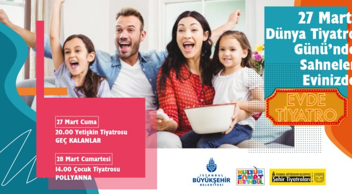 Şehir Tiyatroları Evinize Misafir Oluyor, Perde Kapanmıyor Şehir Tiyatroları Evinize Misafir Oluyor, Perde Kapanmıyor