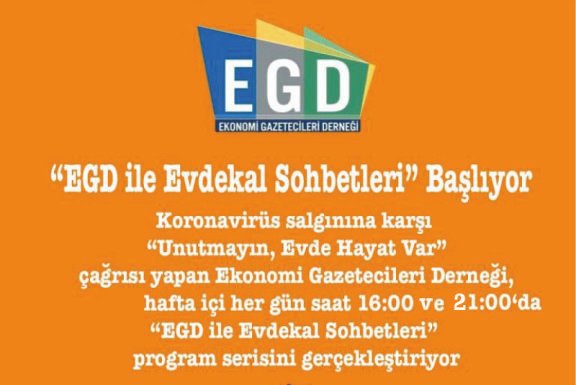 EGD ile EvdeKal Sohbetleri’ne Yoğun İlgi EGD ile EvdeKal Sohbetleri’ne yoğun ilgi