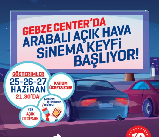 Gebze Center AVM’de Arabalı Açıkhava Sineması Günleri Başlıyor… Gebze Center AVM'de Arabali Acikhava Sinemasi