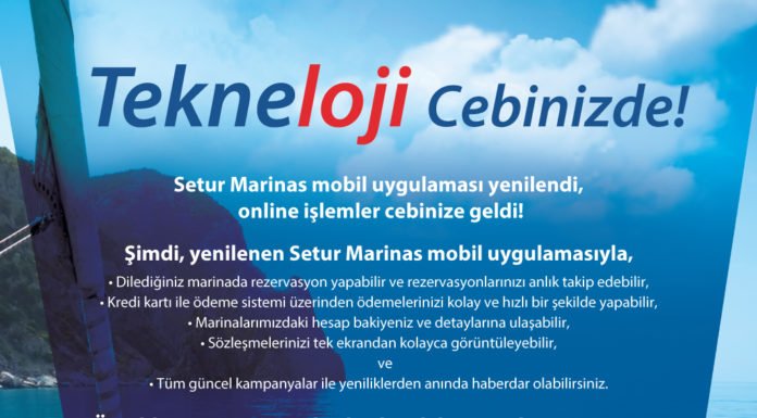 Setur Marinas Mobil Uygulaması Yenilendi! Artık Tekneloji cebinizde! seturmarinas_tekneloji
